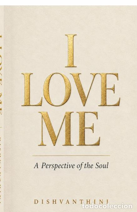 Libri: I love Me - Prospective of soul - Dishvanthini