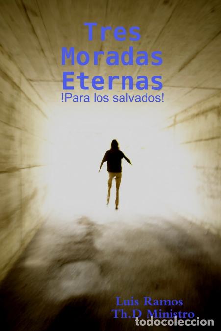 books: Tres Moradas Eternas - Luis Ramos