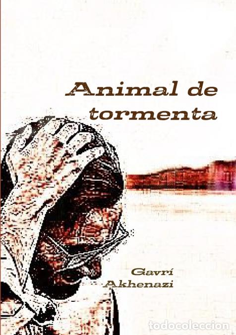 Libri: Animal de Tormenta - Gavr&iacute; Akhenazi