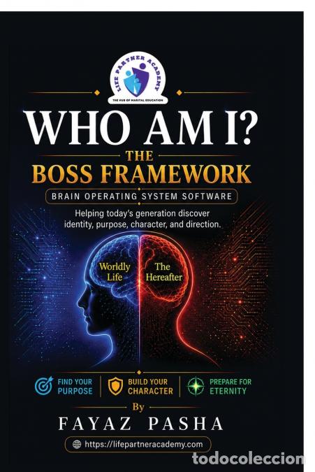 Libri: WHO AM I - The BOSS Framework - Brain Operating System Software - Fayaz Pasha