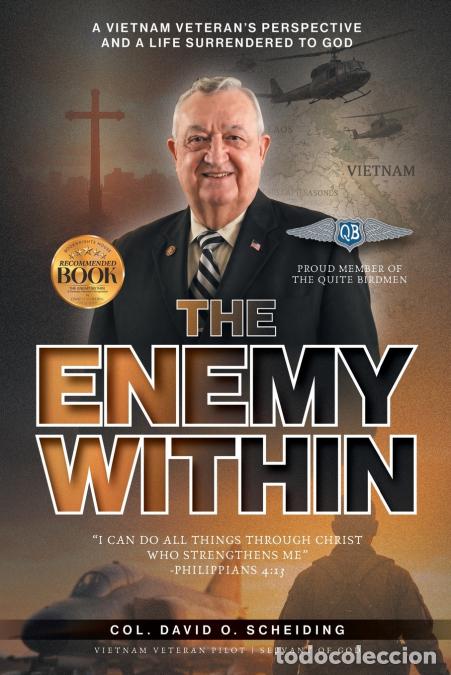Livres: THE ENEMY WITHIN - A Vietnam Veteran?s Perspective - Col. David O. Scheiding