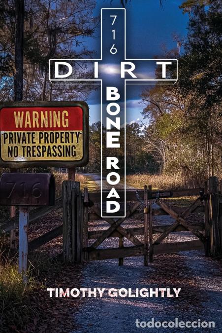 Libros: 716 Dirt Bone Road - TBD,Timothy Golightly - Foto 1