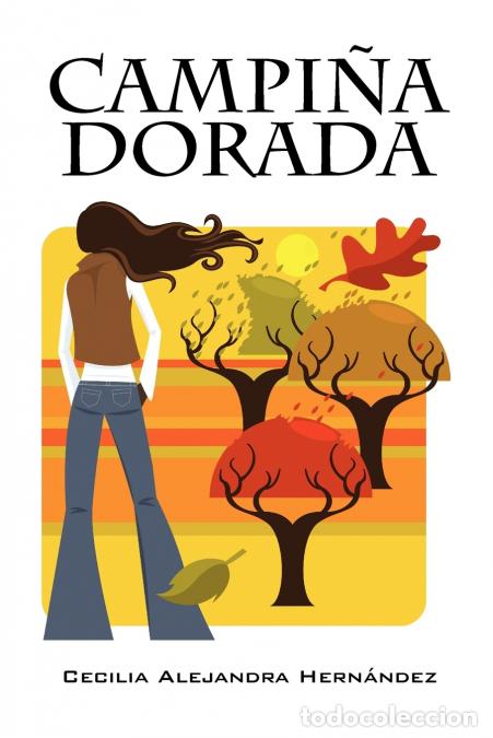 Libri: Campia Dorada - Cecilia Alejandra Hernndez