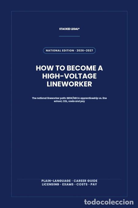 Livres: How to Become a High-Voltage Lineworker - STACKED LEGAL
