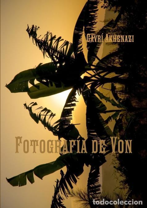 Libros: Fotograf&iacute;a de Von - Gavr&iacute; Akhenazi