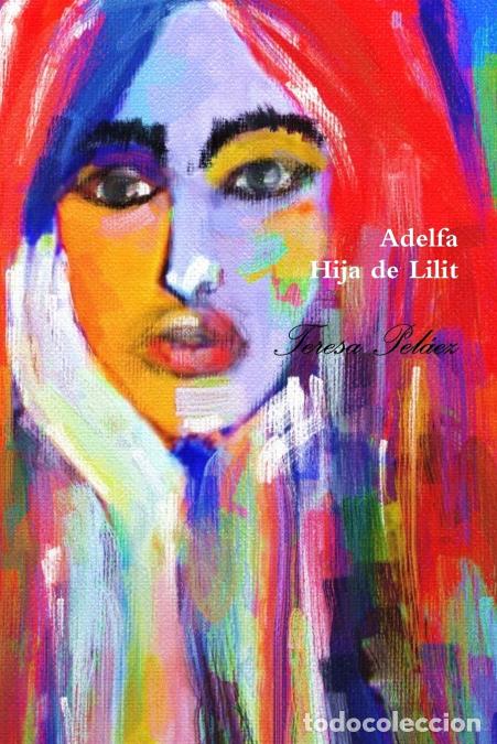 Libros: Adelfa - Teresa Pelaez - Foto 1