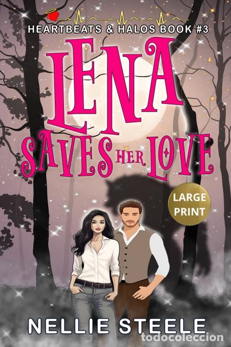 books: Lena Saves Her Love Large Print - Nellie Steele