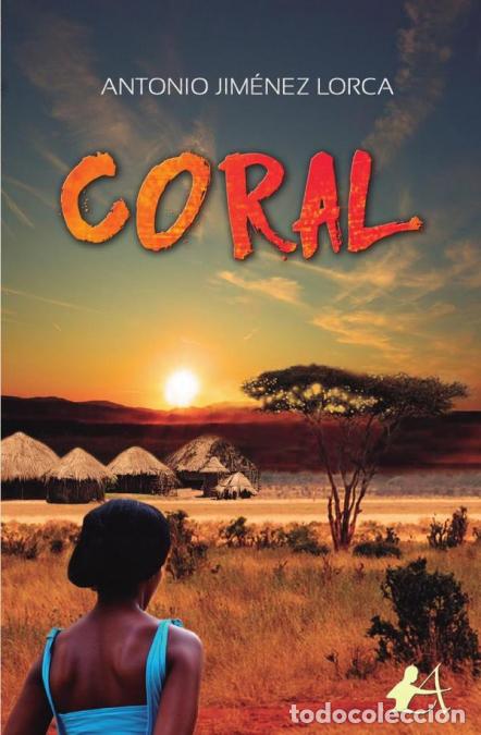 Libros: Coral - Antonio Jim&eacute;nez Lorca - Foto 1