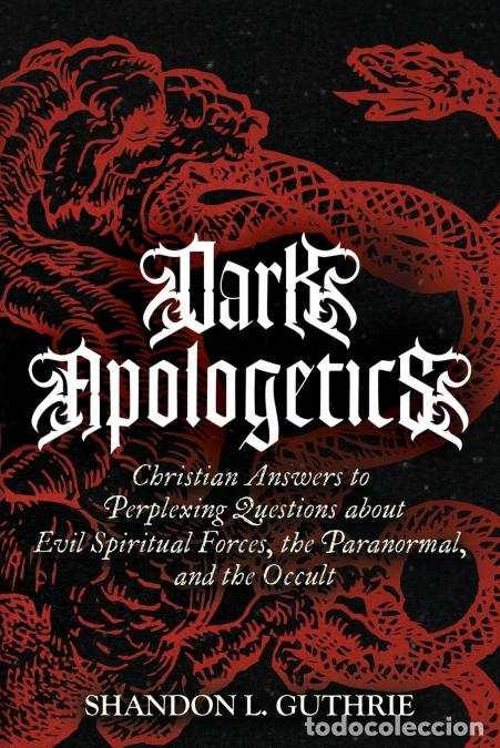 Libros: Dark Apologetics - Shandon Guthrie,J. Steve Miller - Foto 1