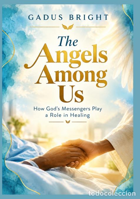 books: The Angels Among us - Gadus Bright