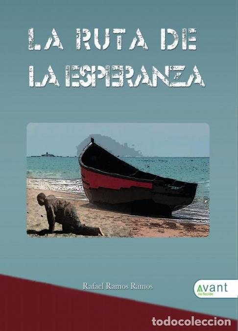 books: La ruta de la esperanza - Rafael Ramos