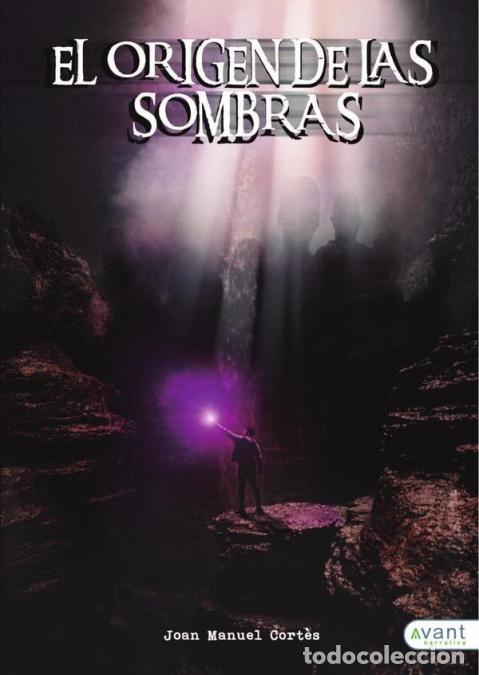 books: El origen de las sombras - Joan Manuel Cort&eacute;s