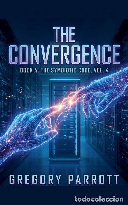 Libri: The Convergence - Gregory Parrott