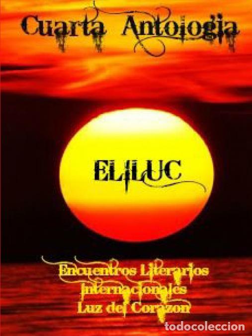 Libros: Cuarta Antolog&iacute;a ELILUC - Mery Larrinua