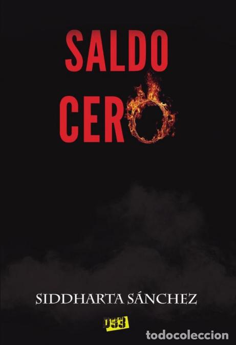 Libros: Saldo cero - Siddharta &Aacute;lvarez S&aacute;nchez - Foto 1