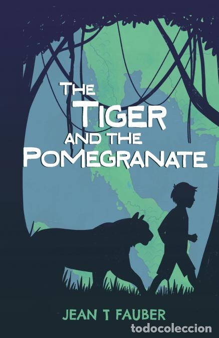 Libros: The Tiger and The Pomegranate - Maria Kuznetsova,Jean T Fauber