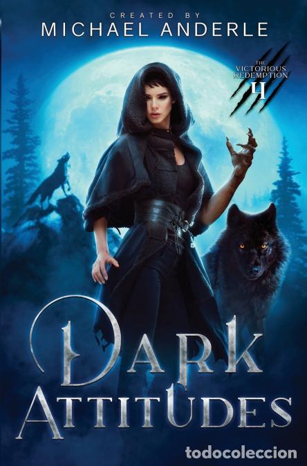Libros: Dark Attitudes - Michael Anderle