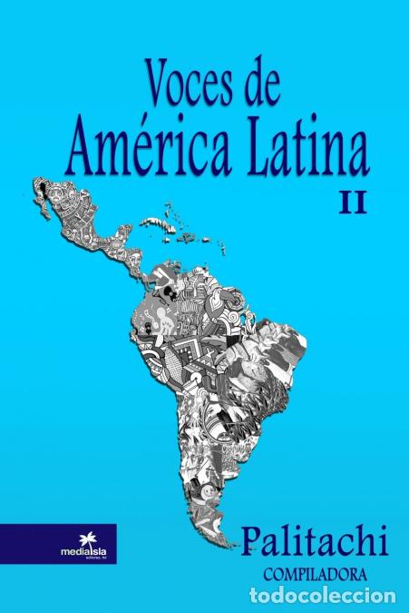 Libros: Voces de Am&eacute;rica Latina II - Mar&iacute;a Palitachi