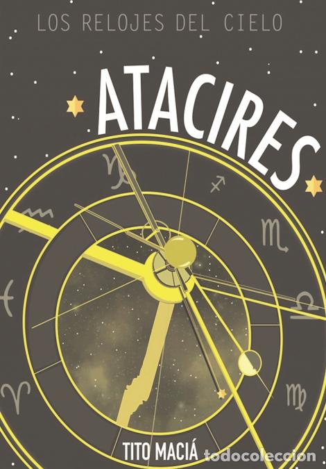 books: Atacires - Los relojes del cielo - Tito Maci&aacute;