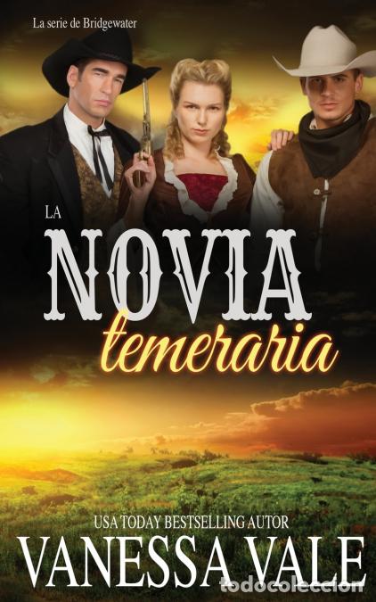 books: La novia temeraria - Vanessa Vale