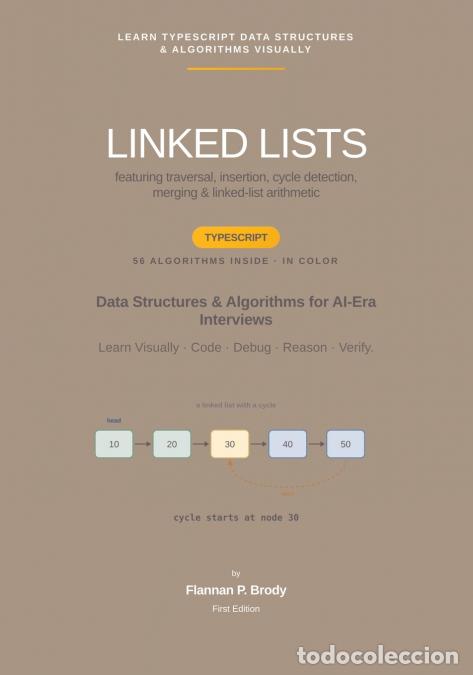 Libros: Linked Lists - TypeScript Edition - Data Structures & Algorithms for AI-Era Interviews - Flannan P. - Foto 1