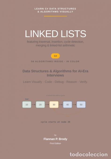 Libri: Linked Lists - C# Edition - Data Structures & Algorithms for AI-Era Interviews - Flannan P. Brody