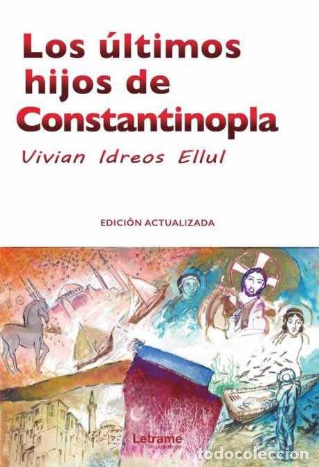 Libros: Los &uacute;ltimos hijos de Constantinopla - Vivian Ladreos Ellul
