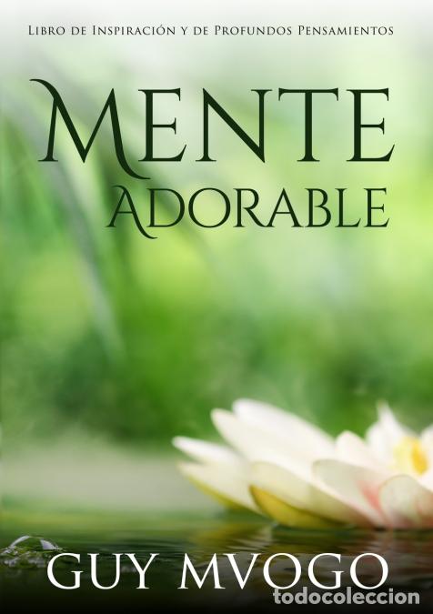 Libros: MENTE ADORABLE - GUY MVOGO - Foto 1