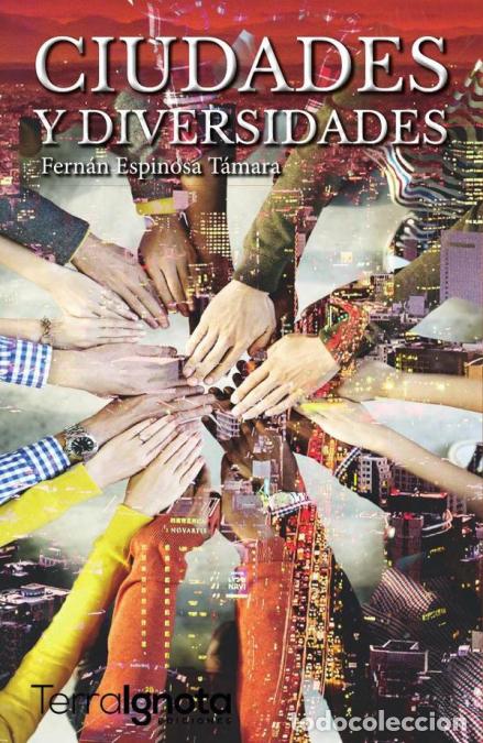 books: Ciudades y diversidades - Fern&aacute;n Espinosa T&aacute;mara