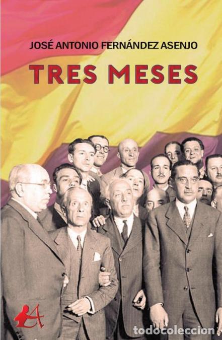 books: Tres meses - Jos&eacute; Antonio Ferrn&aacute;ndez Asenjo