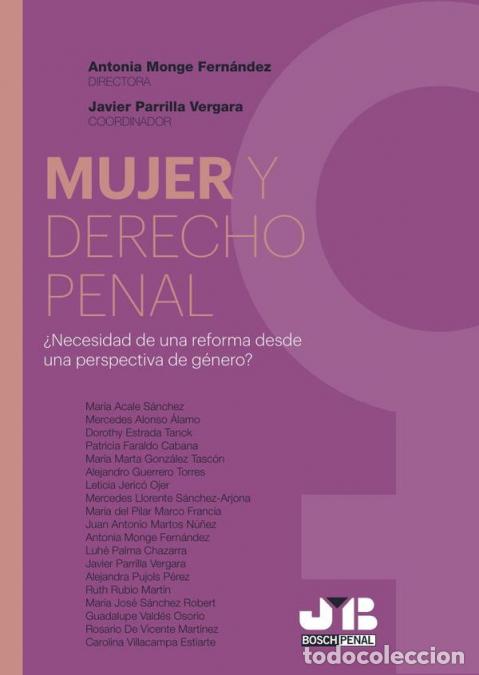 Livres: Mujer y Derecho penal &iquest;Necesidad de una reforma desde una perspectiva de g&eacute;nero? - Antonia Monge Fer