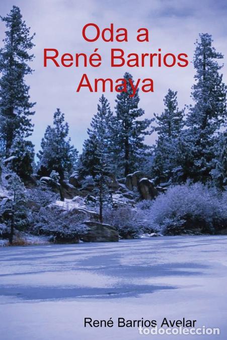B&uuml;cher: Oda a Ren&eacute; Barrios Amaya - RENE BARRIOS AVELAR