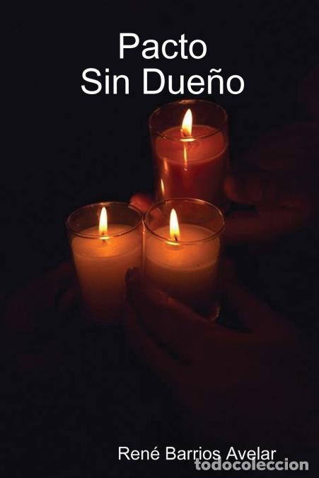 books: Pacto sin due&ntilde;o - RENE BARRIOS AVELAR