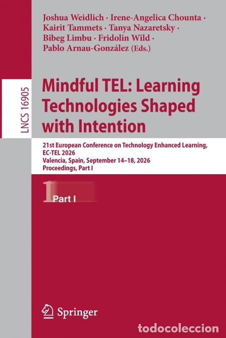 books: Mindful TEL - Learning Technologies Shaped with Intention : 21st European Conference on Technology E