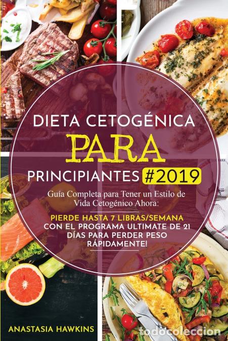 Livres: Dieta Cetog&eacute;nica para Principiantes - Gu&iacute;a Completa para Tener un Estilo de Vida Cetog&eacute;nico Ahora: P