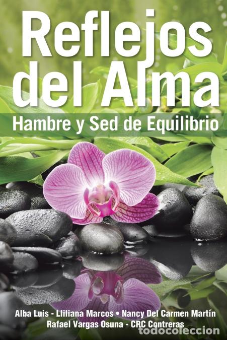Libros: Reflejos del Alma - Equipo Naranja 2016 - Foto 1