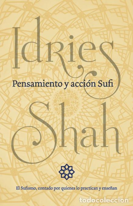Libri: Pensamiento y acci&oacute;n Sufi - Idries Shah
