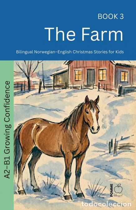Livros: The Farm - Bilingual Norwegian-English Christmas Stories for Kids - Pomme Bilingual