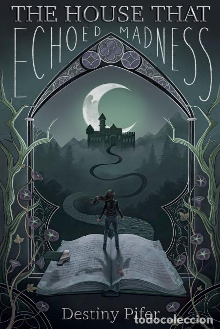 Livros: The House That Echoed Madness - Destiny Pifer