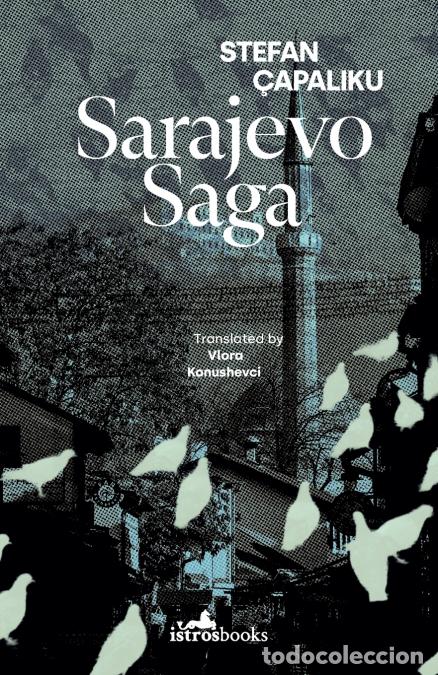 Livros: Sarajevo Saga - Stefan Capaliku,Vlora Konushevci