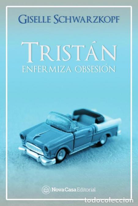 B&uuml;cher: Trist&aacute;n - Giselle Schwarzkopf,Giselle Schwarzkopf
