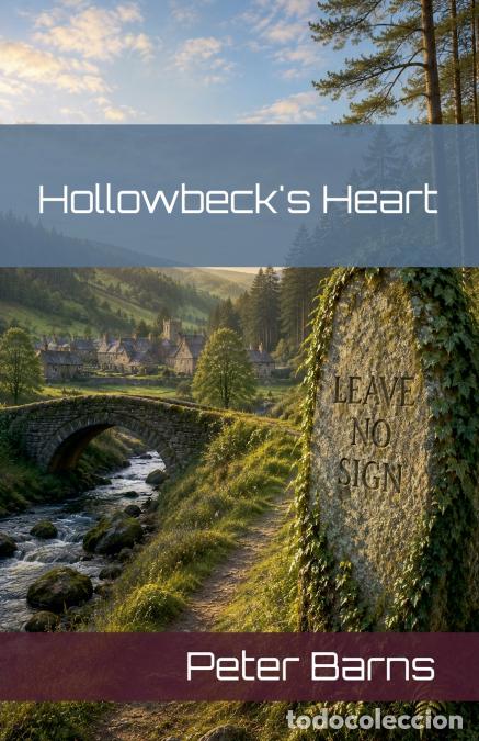 B&uuml;cher: Hollowbeck?s Heart - Peter Barns