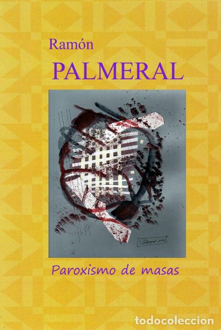 Libros: Ram&oacute;n PALMERAL. Pintor - Ramon Fernandez Palmeral