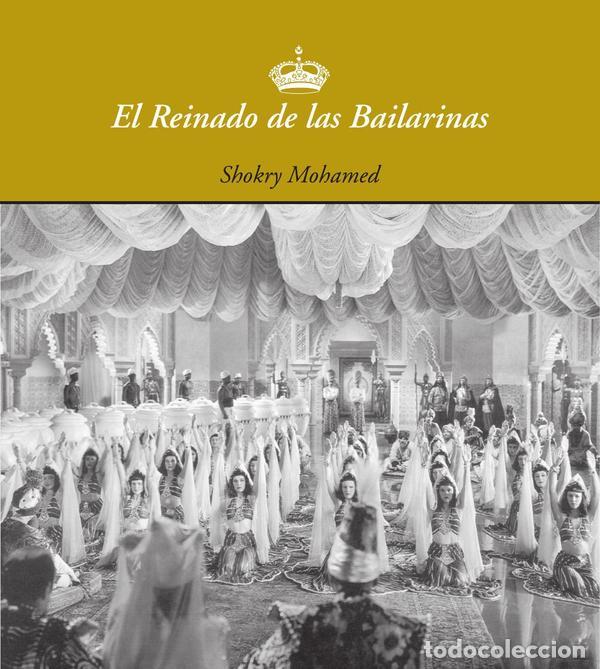 Libri: El Reinado de las Bailarinas - Shokry Mohammed
