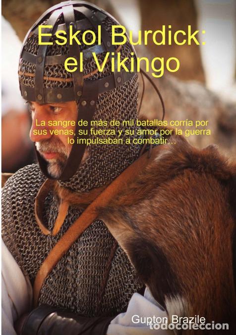 Libri: Eskol Burdick - El Vikingo - Gupton Brazile
