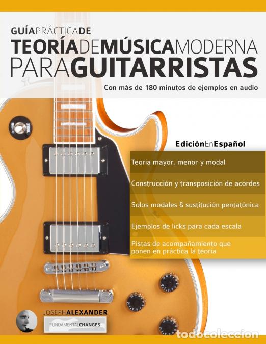 B&uuml;cher: Gui?a pra?ctica de teori?a de mu?sica moderna para guitarristas - Joseph Alexander