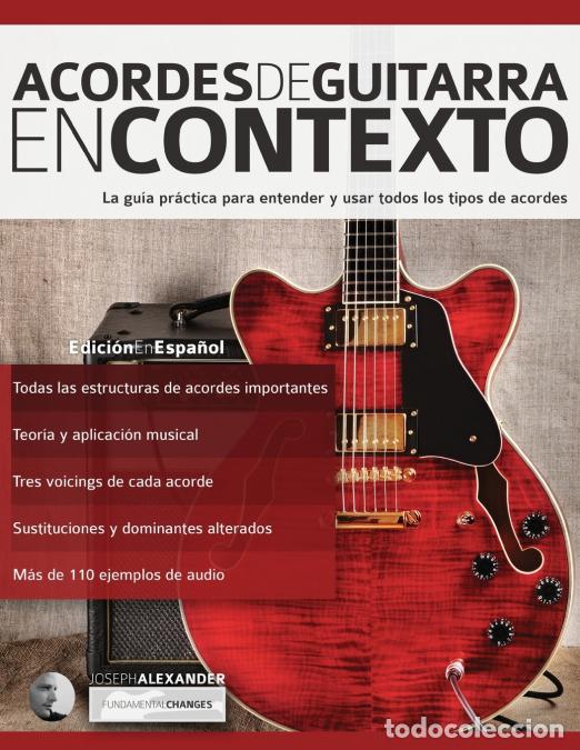 Libros: Acordes de guitarra en contexto - Joseph Alexander - Foto 1