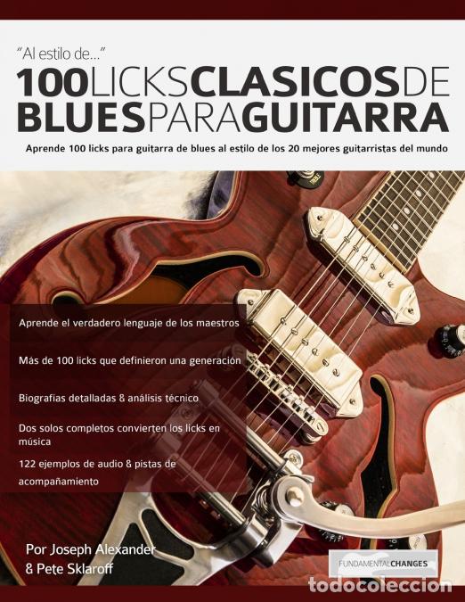 B&uuml;cher: 100 licks cla?sicos de blues para guitarra - Joseph Alexander