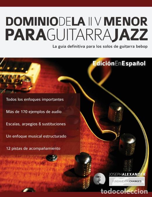 B&uuml;cher: Dominio de la II V menor para guitarra jazz - Joseph Alexander