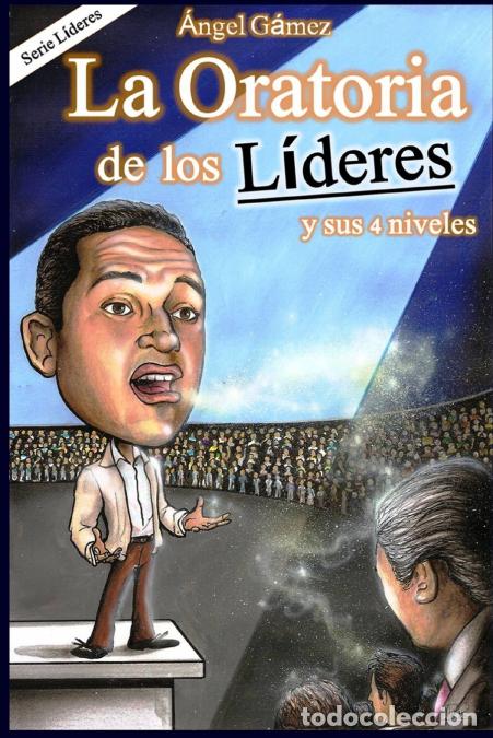 books: La Oratoria de los L&iacute;deres - Angel Gamez